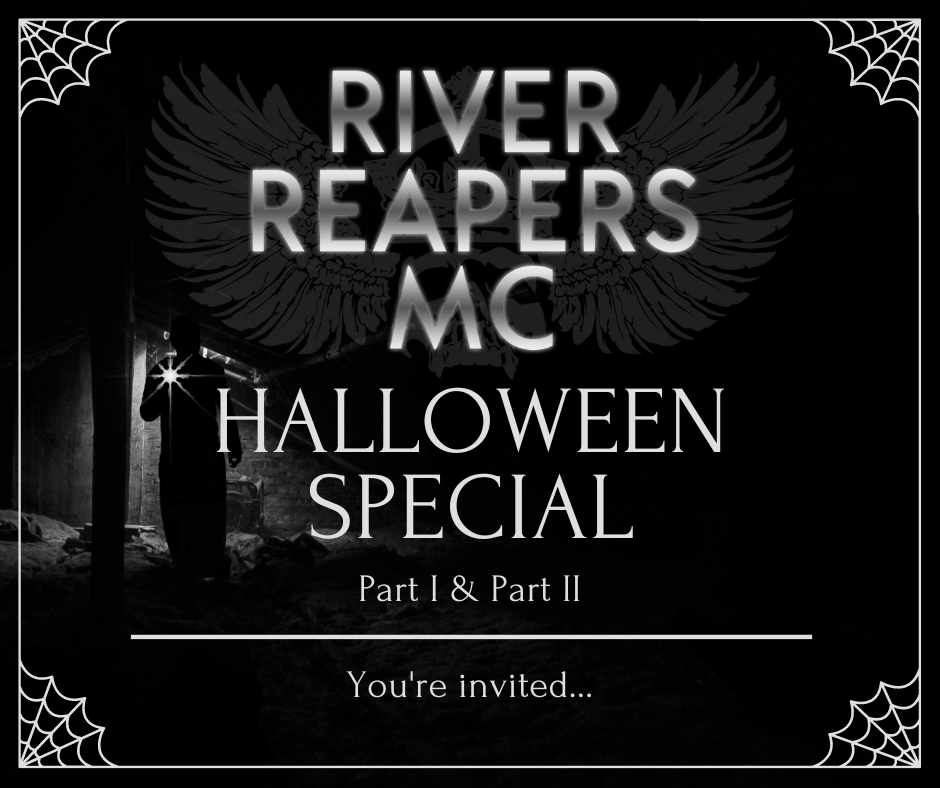 River Reapers MC Halloween Special: Part II